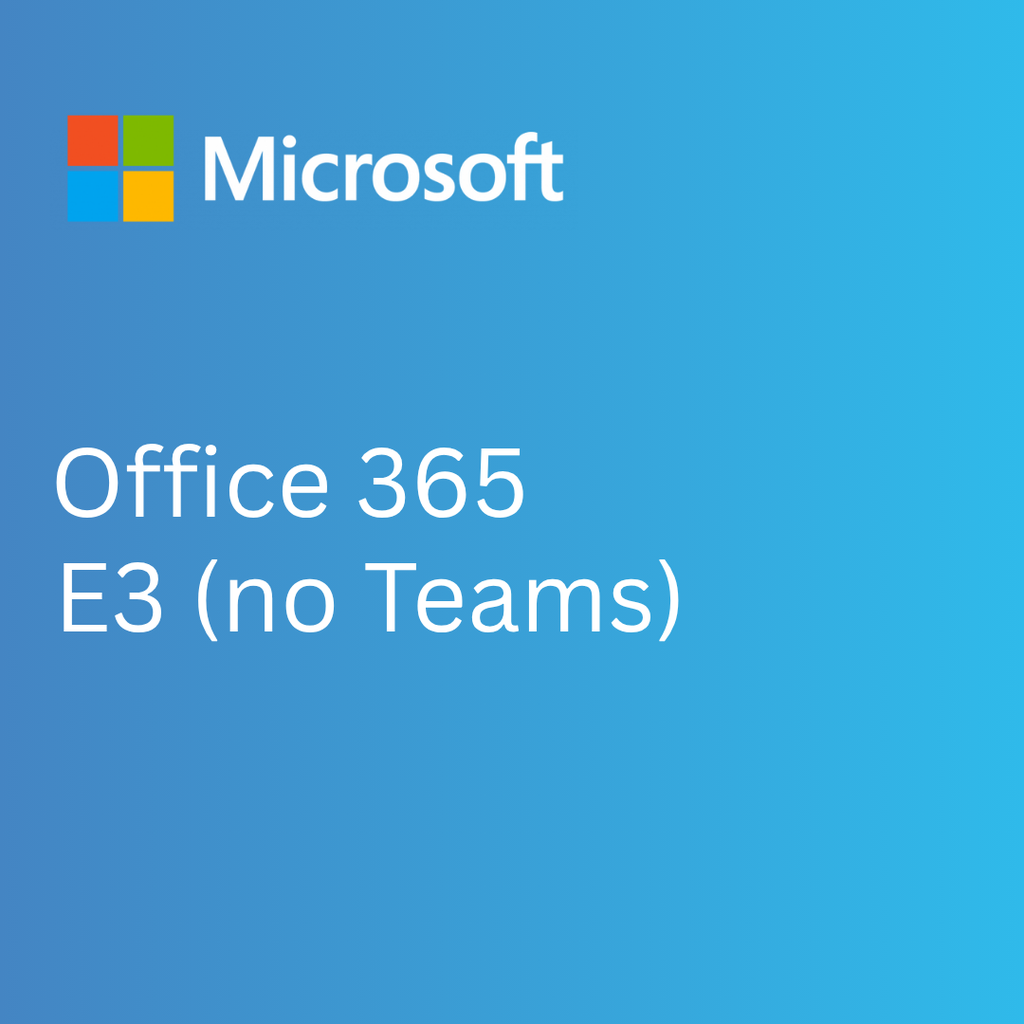 Office 365 E3 (No Teams) (1 Year)